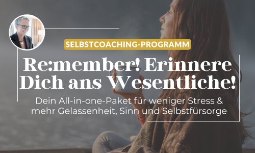RE:MEMBER! Erinnere Dich ans Wesentliche!