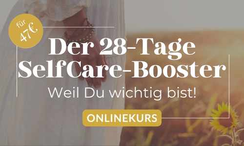 Der 28 Tage SelfCare-Booster