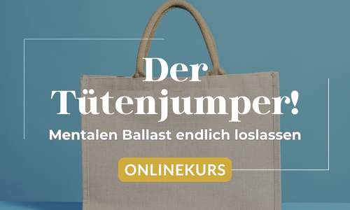Der Tütenjumper: Befreie Dich von inneren Blockaden