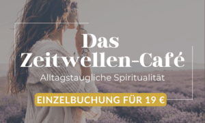 Das Zeitwellen-Café: Live-Treffen für Austausch, Inspiration & Selbstfürsorge